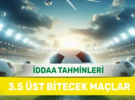 10 Nisan 2025 Perşembe 3.5 Üst banko iddaa tahminleri