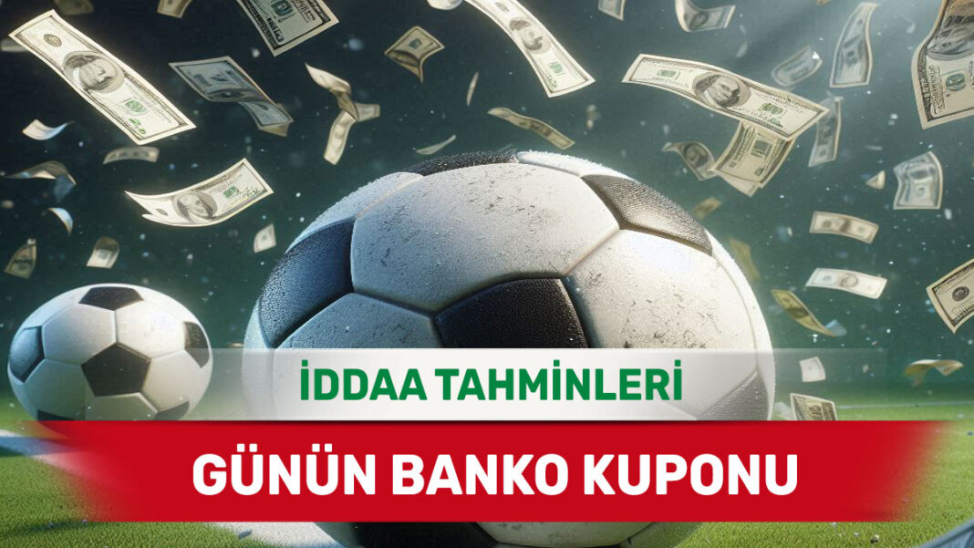 23 Mayıs 2025 Cuma banko iddaa tahminleri