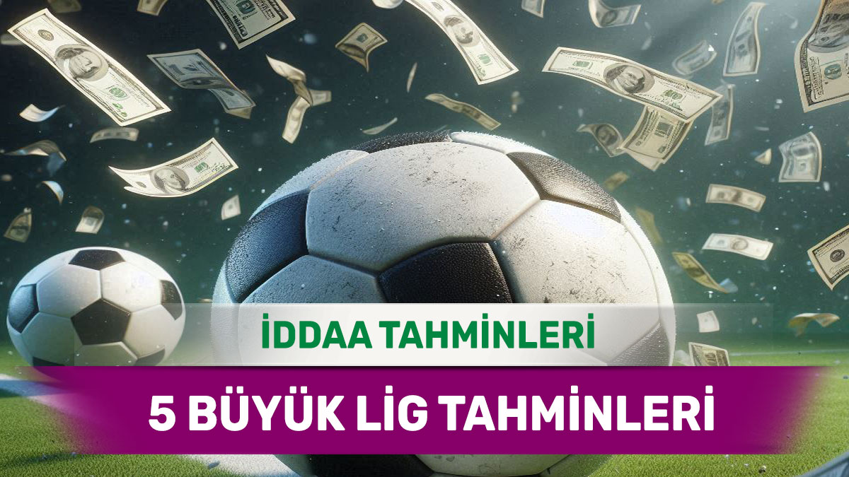 big46.jpg 4 Mayıs 2025 Pazar 5 Büyük Lig banko iddaa tahminleri
