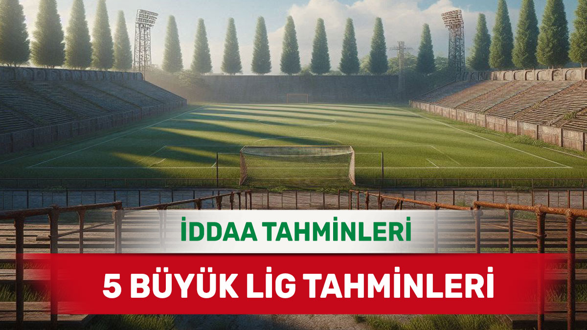 big55.jpg 3 Mayıs 2025 Cumartesi 5 Büyük Lig banko iddaa tahminleri