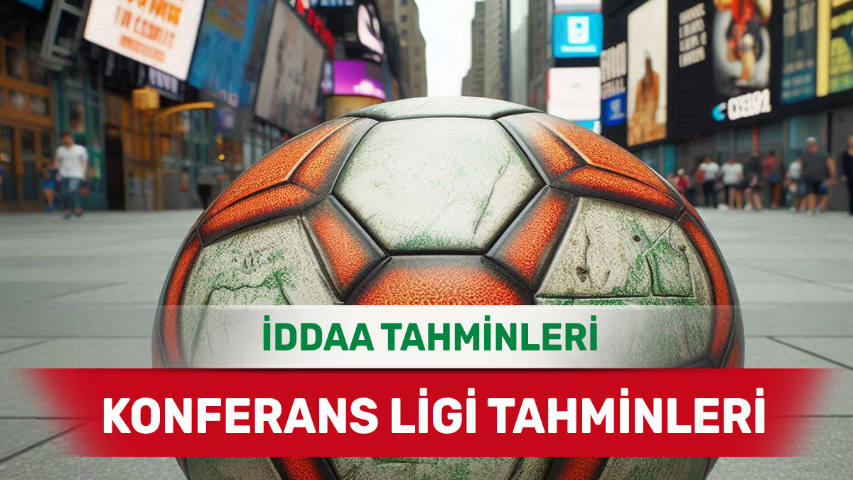 1 Mayıs 2025 Perşembe Konferans Ligi banko iddaa tahminleri