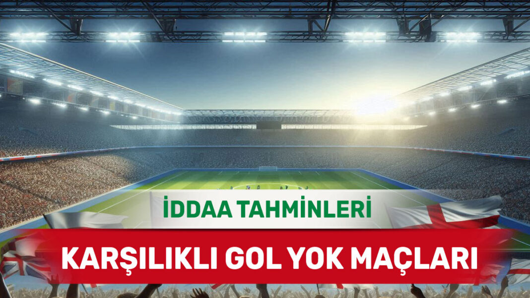 22 Temmuz 2025 Salı KG YOK banko iddaa tahminleri