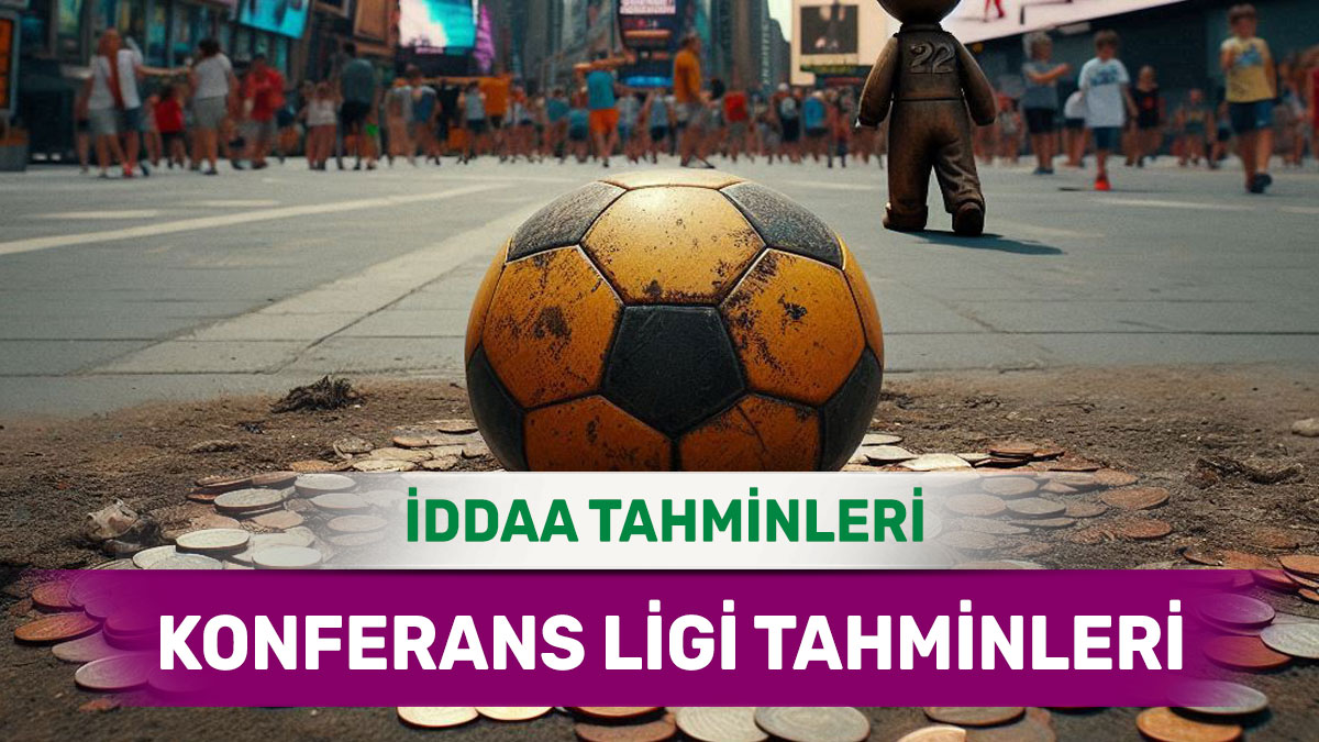 konferans17.jpg 31 Temmuz 2025 Perşembe Konferans Ligi banko iddaa tahminleri