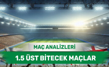 30 Ağustos 2025 Cumartesi 1.5 Üst yorumlu maç analizleri