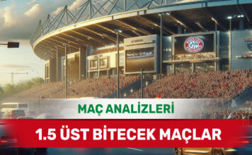 20 Ağustos 2025 Çarşamba 1.5 Üst yorumlu maç analizleri