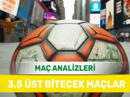 27 Ağustos 2025 Çarşamba 3.5 Üst yorumlu maç analizleri