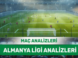 31 Ağustos 2025 Pazar Almanya ligi yorumlu maç analizleri