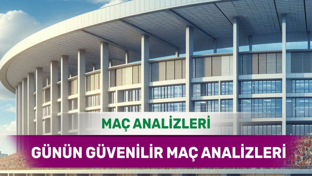 15 Ağustos 2025 Cuma yorumlu maç analizleri