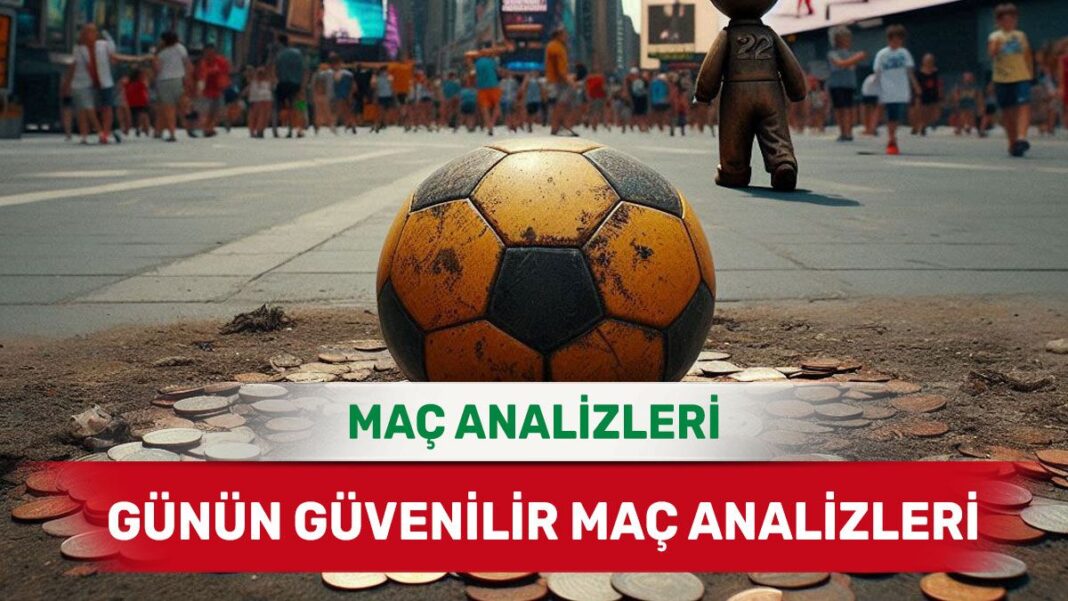 27 Ağustos 2025 Çarşamba yorumlu maç analizleri