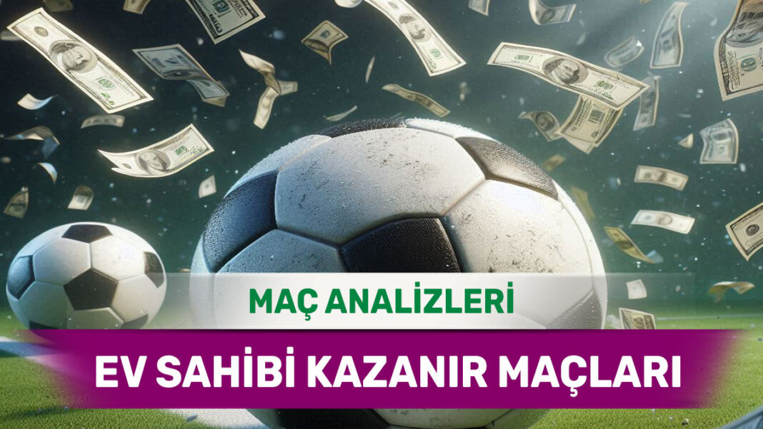 24 Ağustos 2025 Pazar MS 1 yorumlu maç analizleri