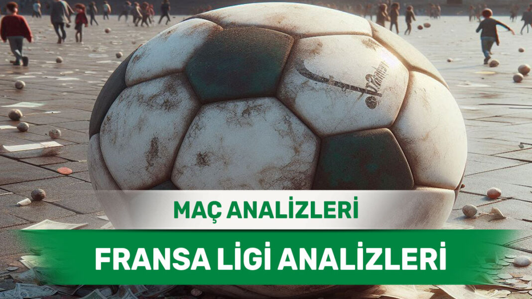 16 Ağustos 2025 Cumartesi Fransa ligi yorumlu maç analizleri