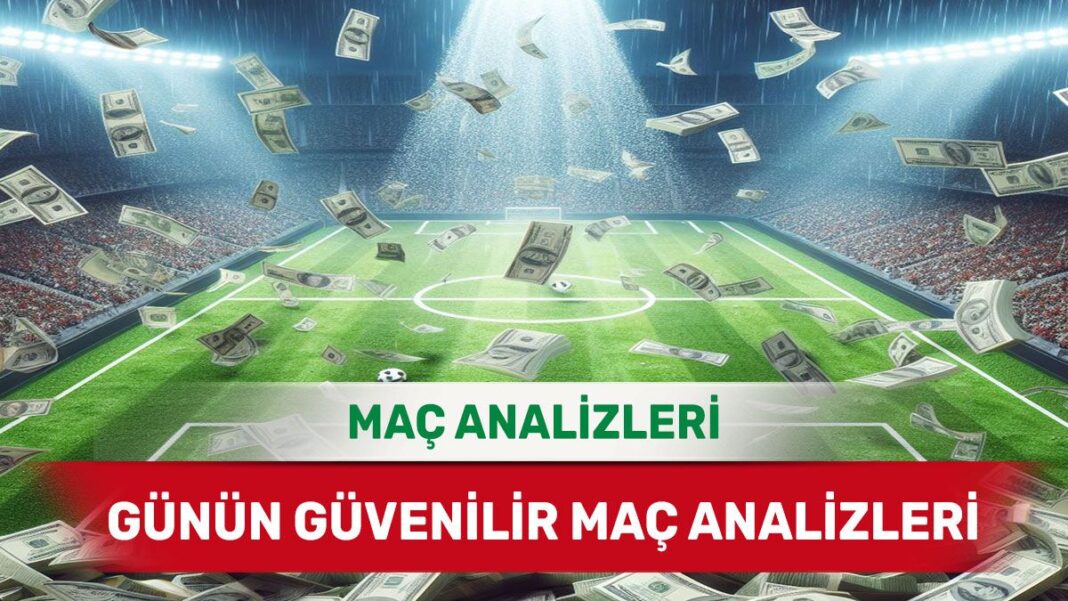 21 Ağustos 2025 Perşembe yorumlu maç analizleri