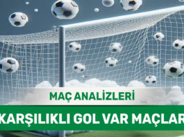 21 Ağustos 2025 Perşembe KG VAR yorumlu maç analizleri