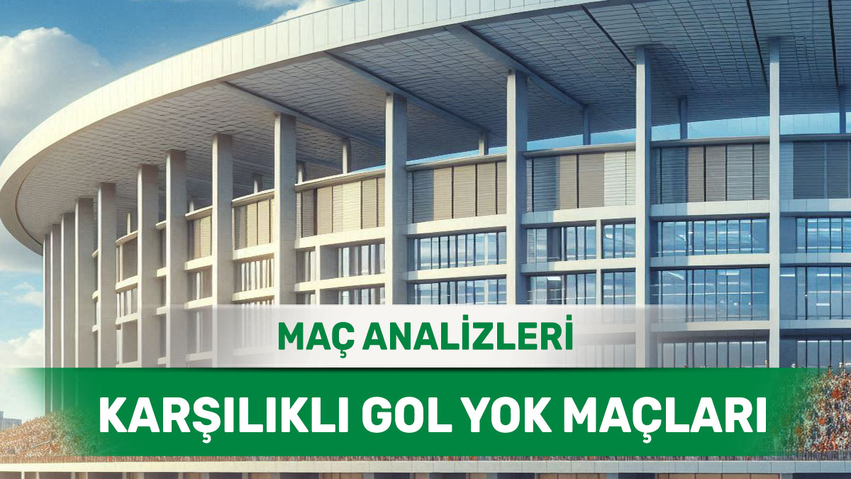 kgyok15-1.jpg 25 Ağustos 2025 Pazartesi KG YOK yorumlu maç analizleri