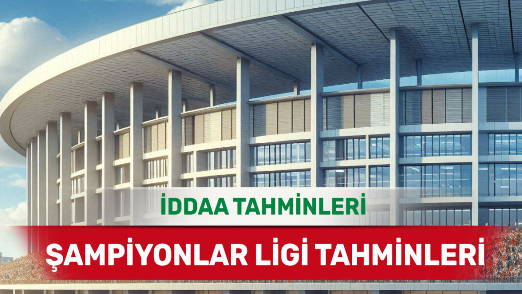5 Ağustos 2025 Salı Şampiyonlar Ligi banko iddaa tahminleri