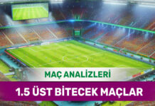 6 Eylül 2025 Cumartesi 1.5 Üst yorumlu maç analizleri