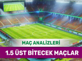 6 Eylül 2025 Cumartesi 1.5 Üst yorumlu maç analizleri