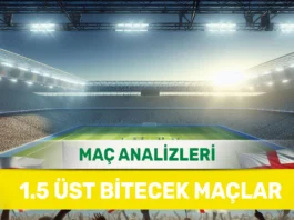 17 Eylül 2025 Çarşamba 1.5 Üst yorumlu maç analizleri