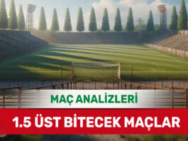 2 Eylül 2025 Salı 1.5 Üst yorumlu maç analizleri
