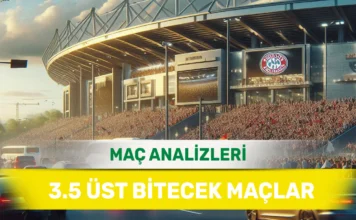 7 Eylül 2025 Pazar 3.5 Üst yorumlu maç analizleri