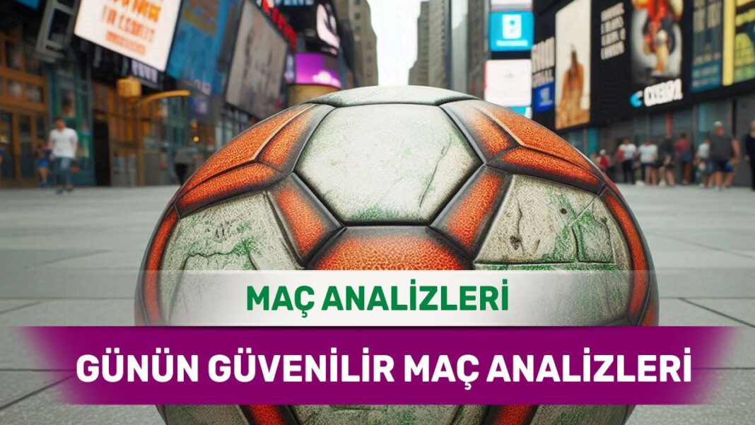 7 Eylül 2025 Pazar yorumlu maç analizleri
