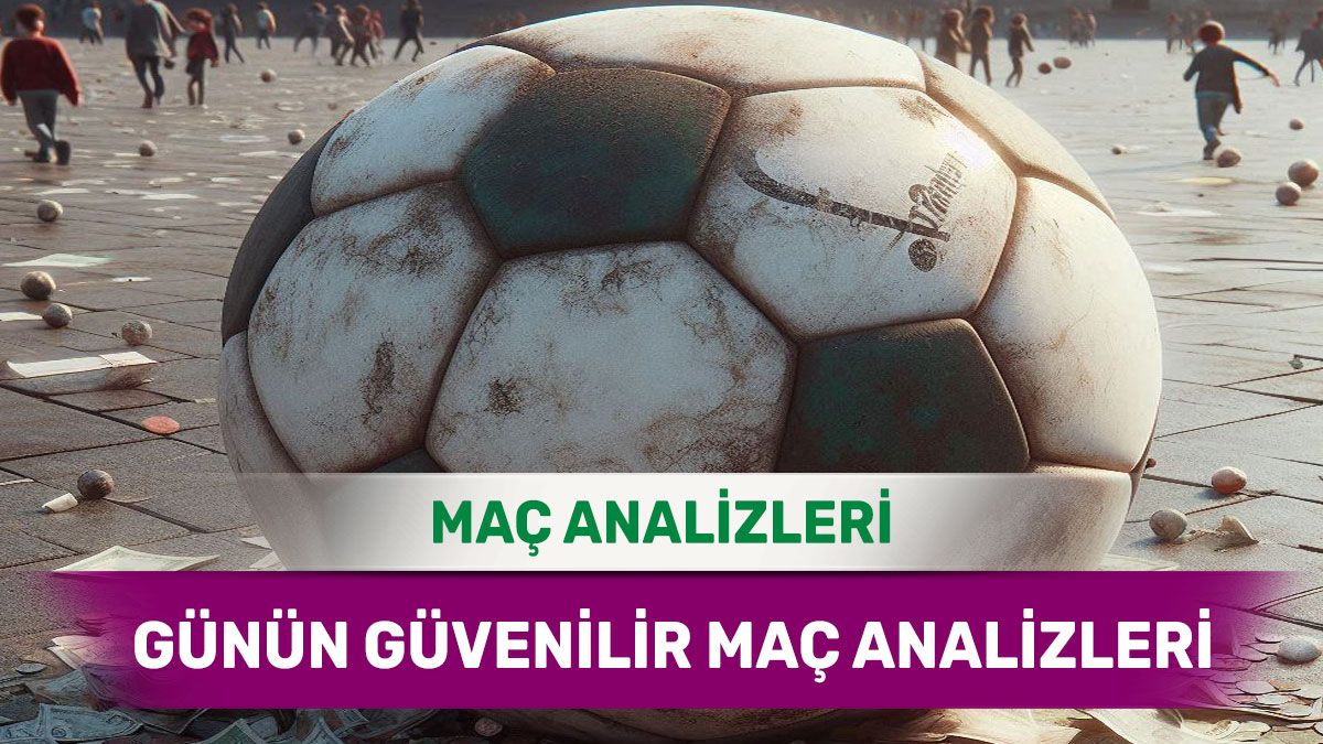 28 Eylül 2025 Pazar yorumlu maç analizleri