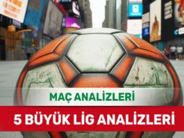 23 Eylül 2025 Salı 5 Büyük Lig yorumlu maç analizleri