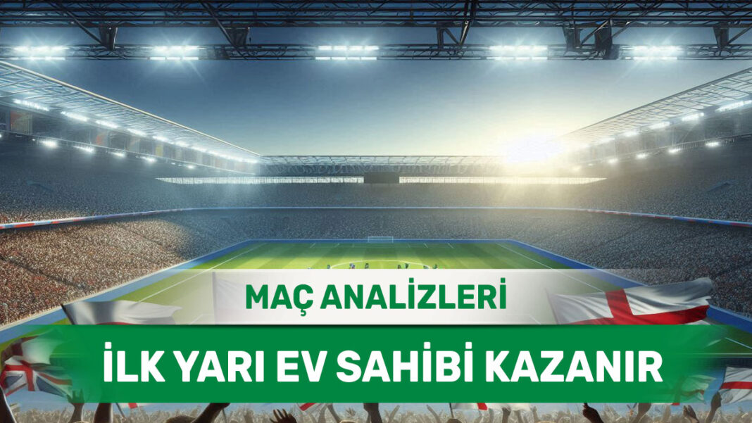 6 Eylül 2025 Cumartesi İY 1 yorumlu maç analizleri