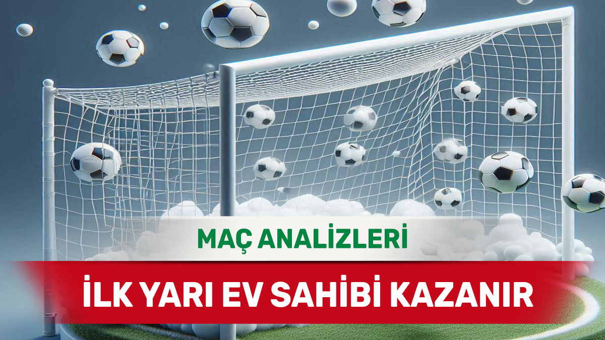 iy142-1.jpg 2 Eylül 2025 Salı İY 1 yorumlu maç analizleri