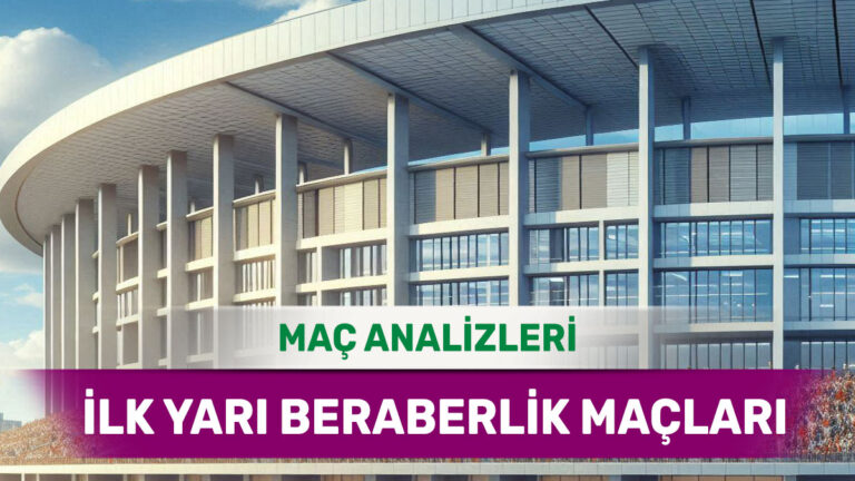 İlk Yarıda Taktik Savaşı ve Denge Beklentisi - 13 Eylül 2025 Cumartesi