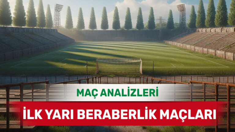 İlk Yarısı Ortada Geçecek Kritik Karşılaşmalar (18 Ekim 2025 Cumartesi)