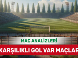 5 Eylül 2025 Cuma KG VAR yorumlu maç analizleri