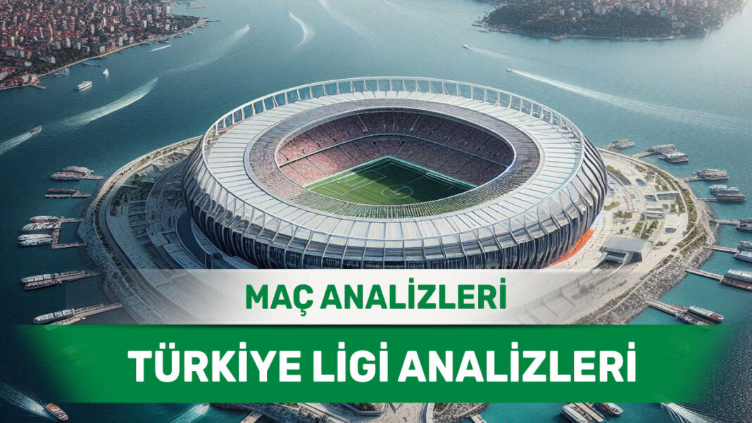 21 Eylül 2025 Pazar Türkiye ligi yorumlu maç analizleri