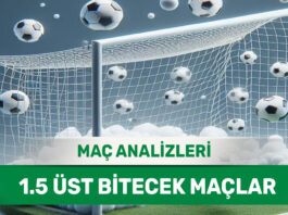 6 Ekim 2025 Pazartesi 1.5 Üst yorumlu maç analizleri