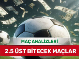 28 Ekim 2025 Salı 2.5 Üst yorumlu maç analizleri