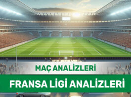 31 Ekim 2025 Cuma Fransa ligi yorumlu maç analizleri