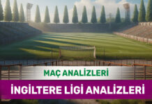 4 Ekim 2025 Cumartesi İngiltere ligi yorumlu maç analizleri