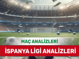 31 Ekim 2025 Cuma İspanya ligi yorumlu maç analizleri
