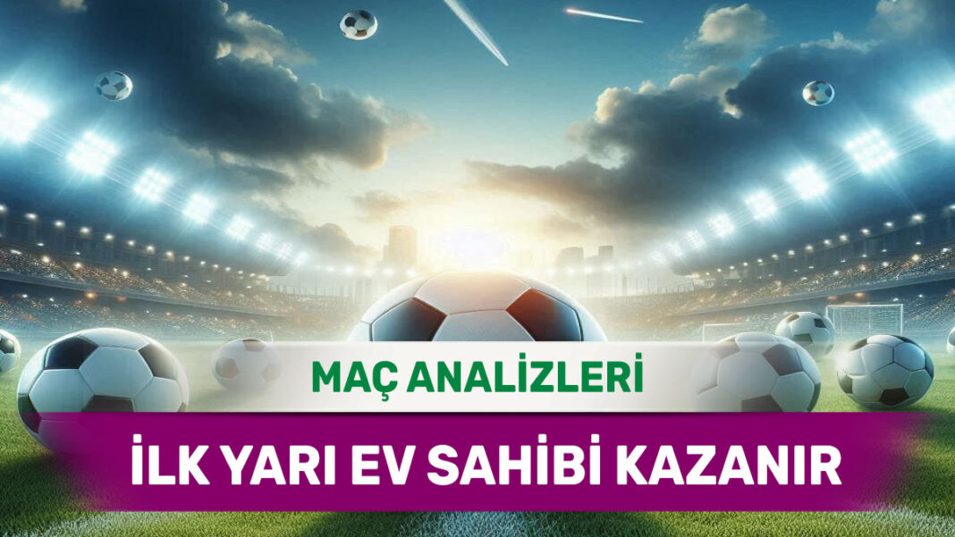 4 Ekim 2025 Cumartesi İY 1 yorumlu maç analizleri