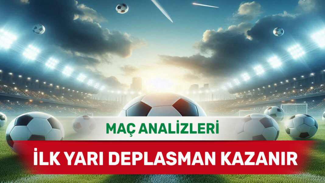 11 Ekim 2025 Cumartesi İY 2 yorumlu maç analizleri