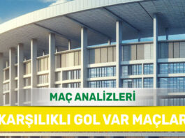 7 Ekim 2025 Salı KG VAR yorumlu maç analizleri