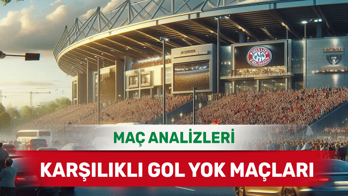 7 Ekim 2025 Salı KG YOK yorumlu maç analizleri