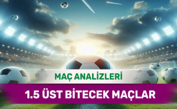 15 Kasım 2025 Cumartesi 1.5 Üst yorumlu maç analizleri
