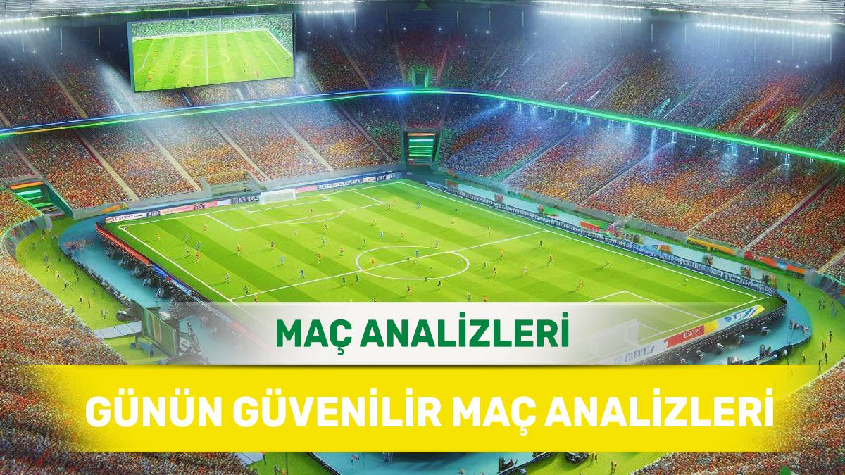 13 Kasım 2025 Perşembe yorumlu maç analizleri