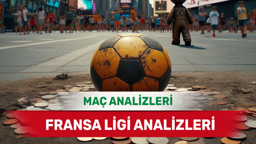 21 Kasım 2025 Cuma Fransa ligi yorumlu maç analizleri