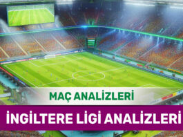 8 Kasım 2025 Cumartesi İngiltere ligi yorumlu maç analizleri