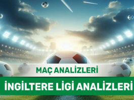 25 Kasım 2025 Salı İngiltere ligi yorumlu maç analizleri