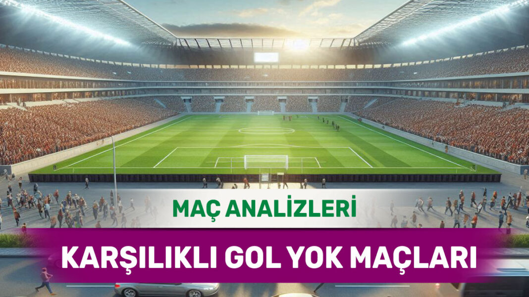 22 Kasım 2025 Cumartesi KG YOK yorumlu maç analizleri