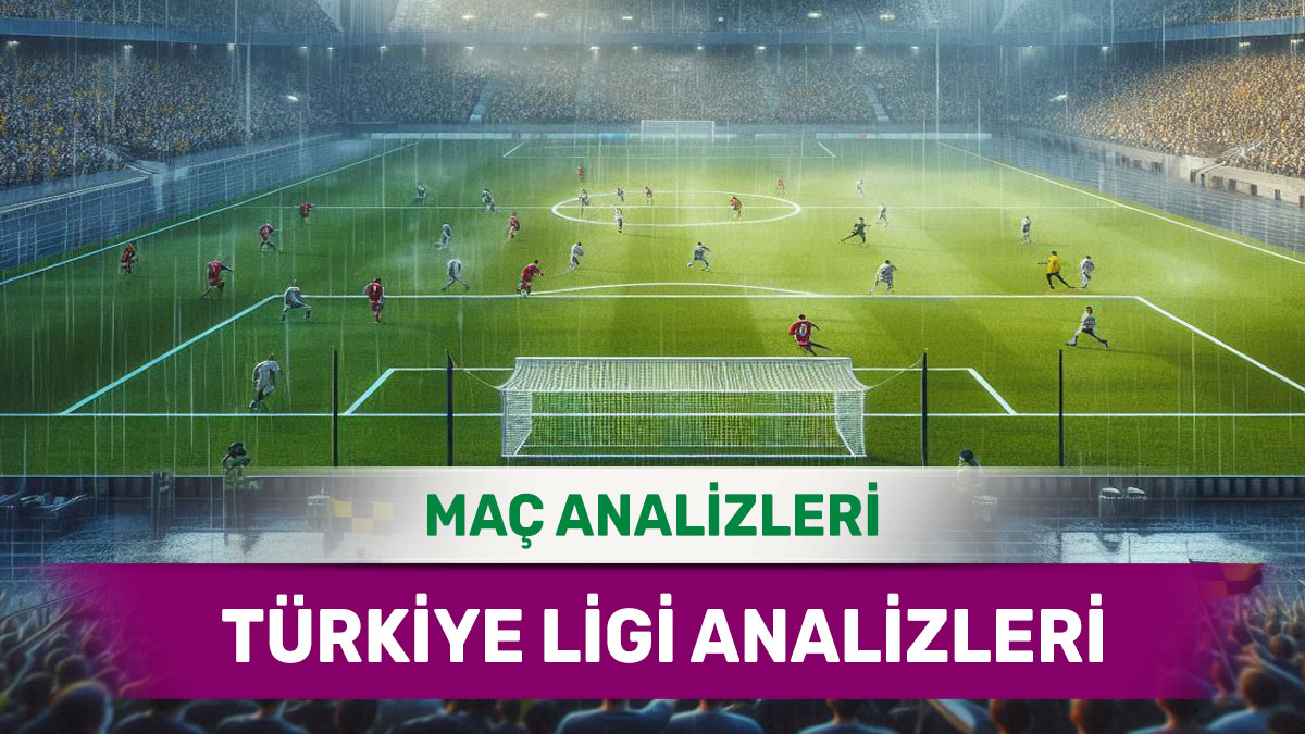 tr68-1.jpg 7 Kasım 2025 Cuma Türkiye ligi yorumlu maç analizleri
