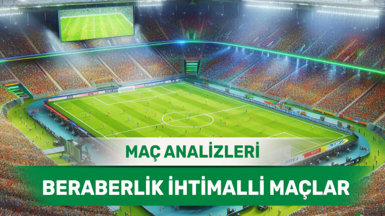 İki Takımın da Kontrollü Oynayacağı Karşılaşmalar (11 Ocak 2026 Pazar)